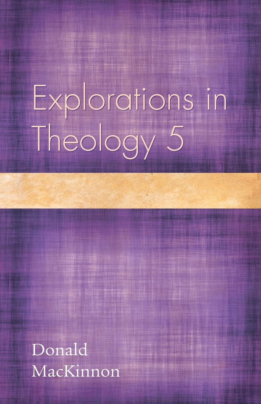 Explorations in Theology 5