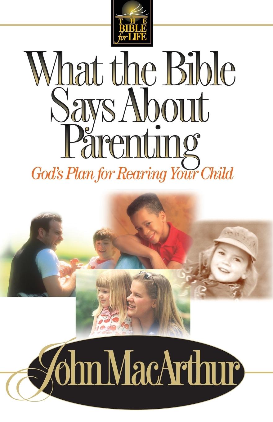 What the Bible Says about Parenting