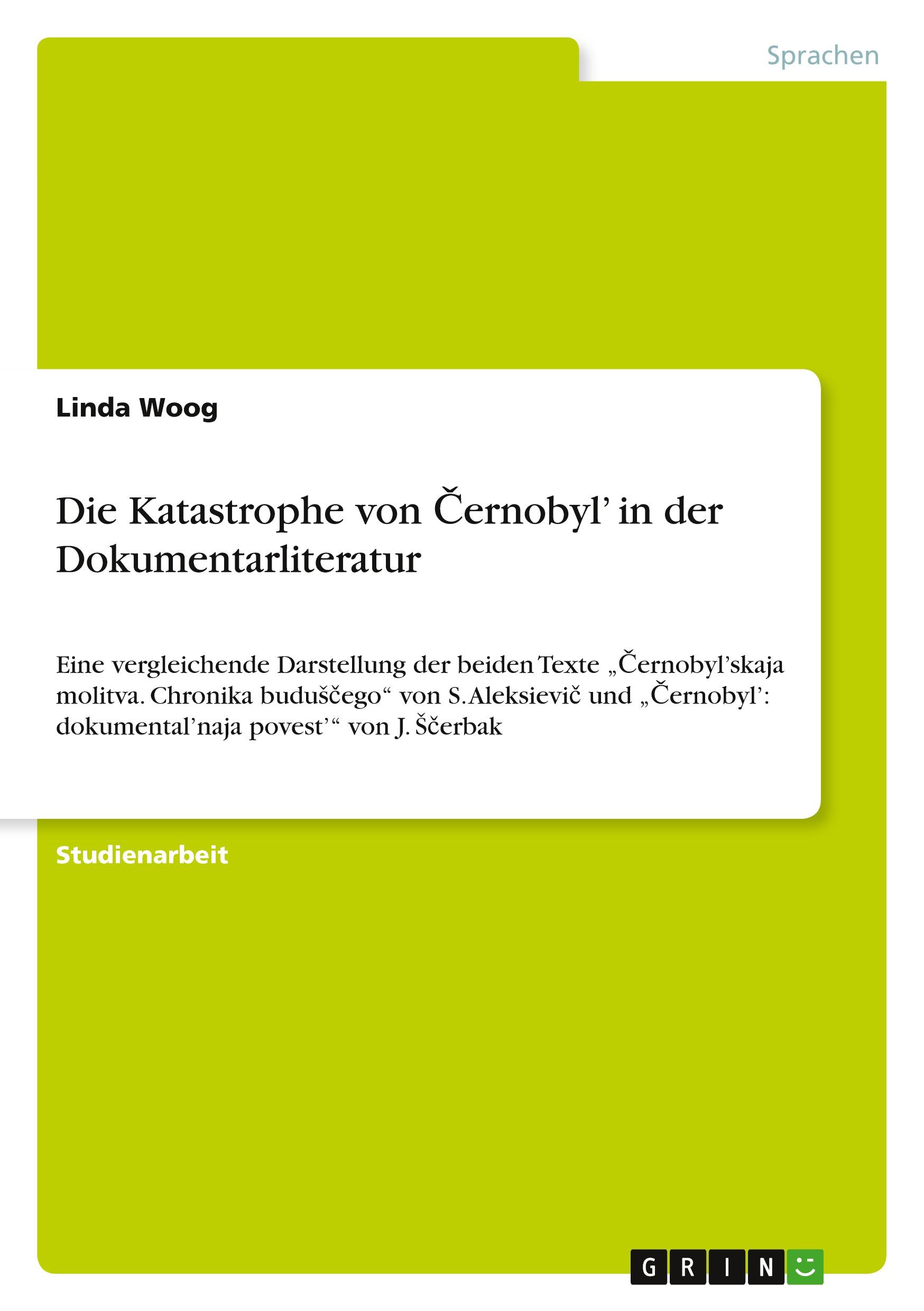 Die Katastrophe von ¿ernobyl¿ in der  Dokumentarliteratur