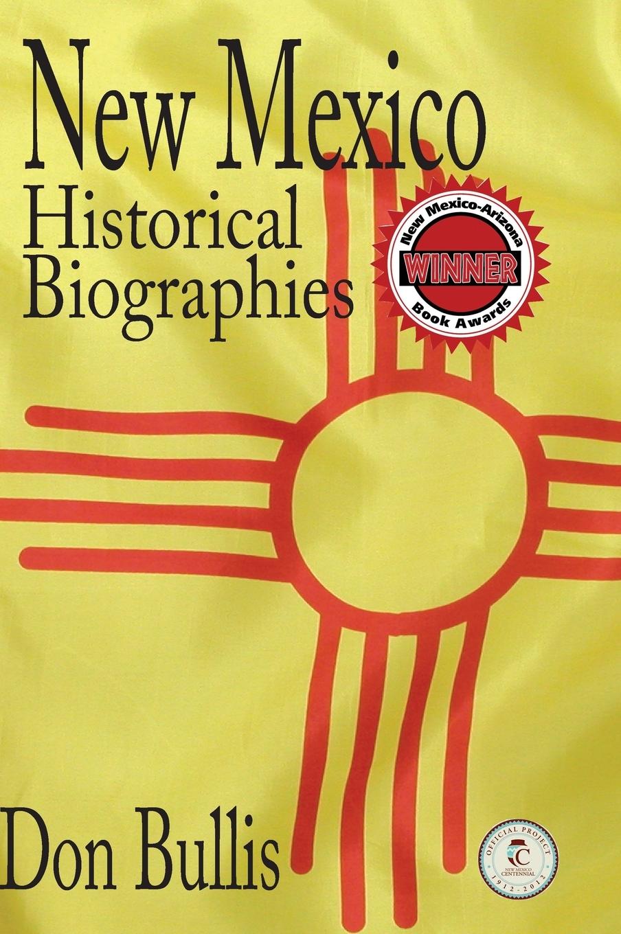 New Mexico Historical Biographies