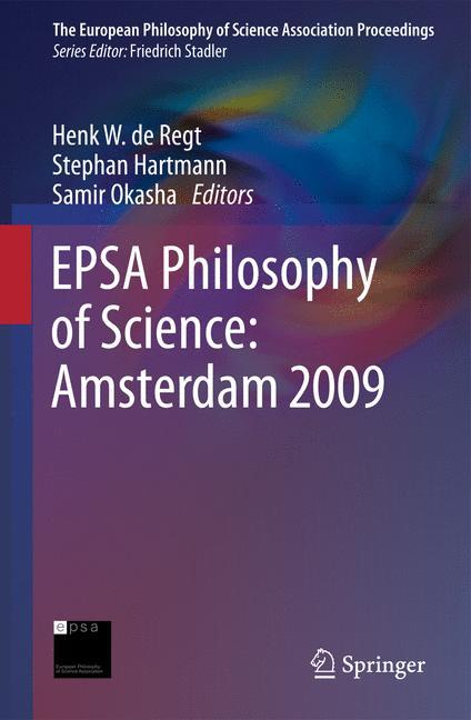 EPSA Philosophy of Science: Amsterdam 2009