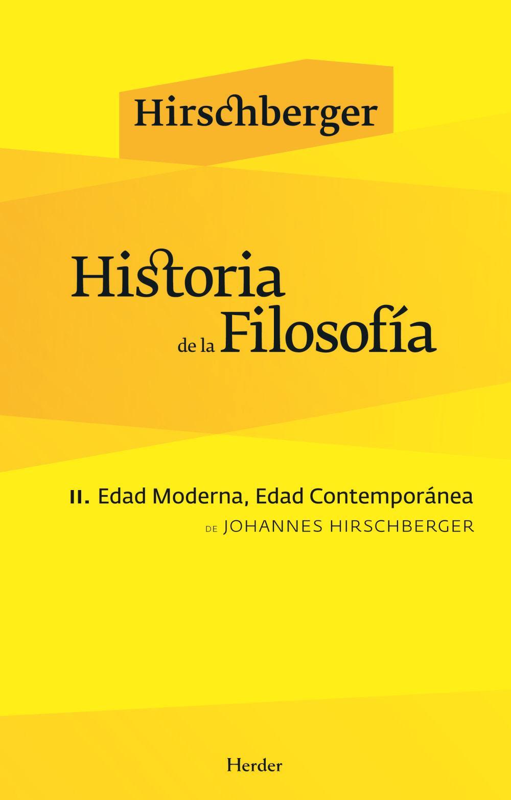 Historia de la filosofía II : Edad Moderna, Edad Contemporánea