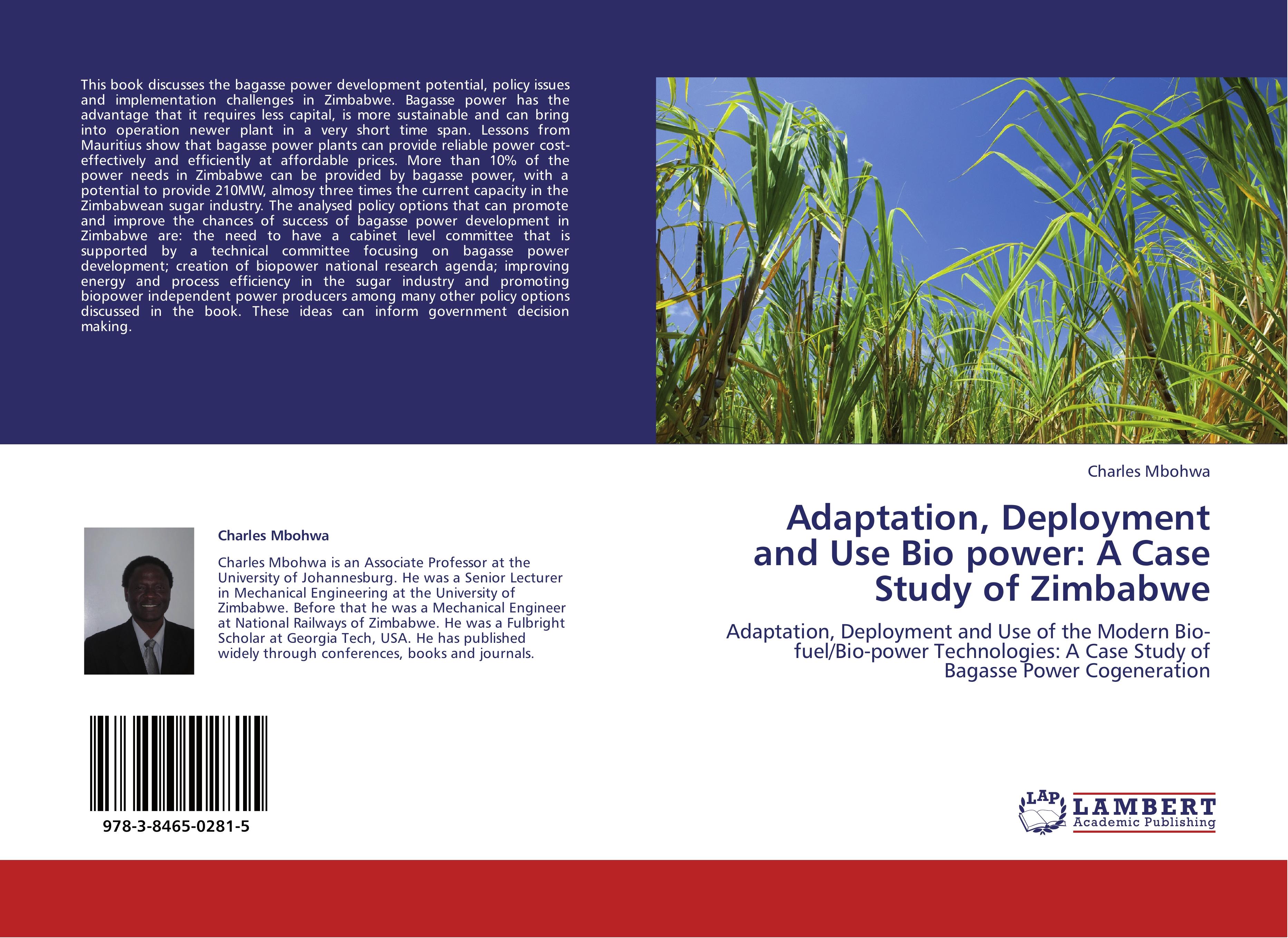 Adaptation, Deployment and Use Bio power: A Case Study of Zimbabwe