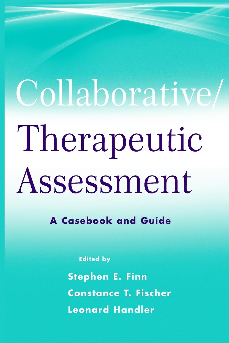 Collaborative / Therapeutic Assessment