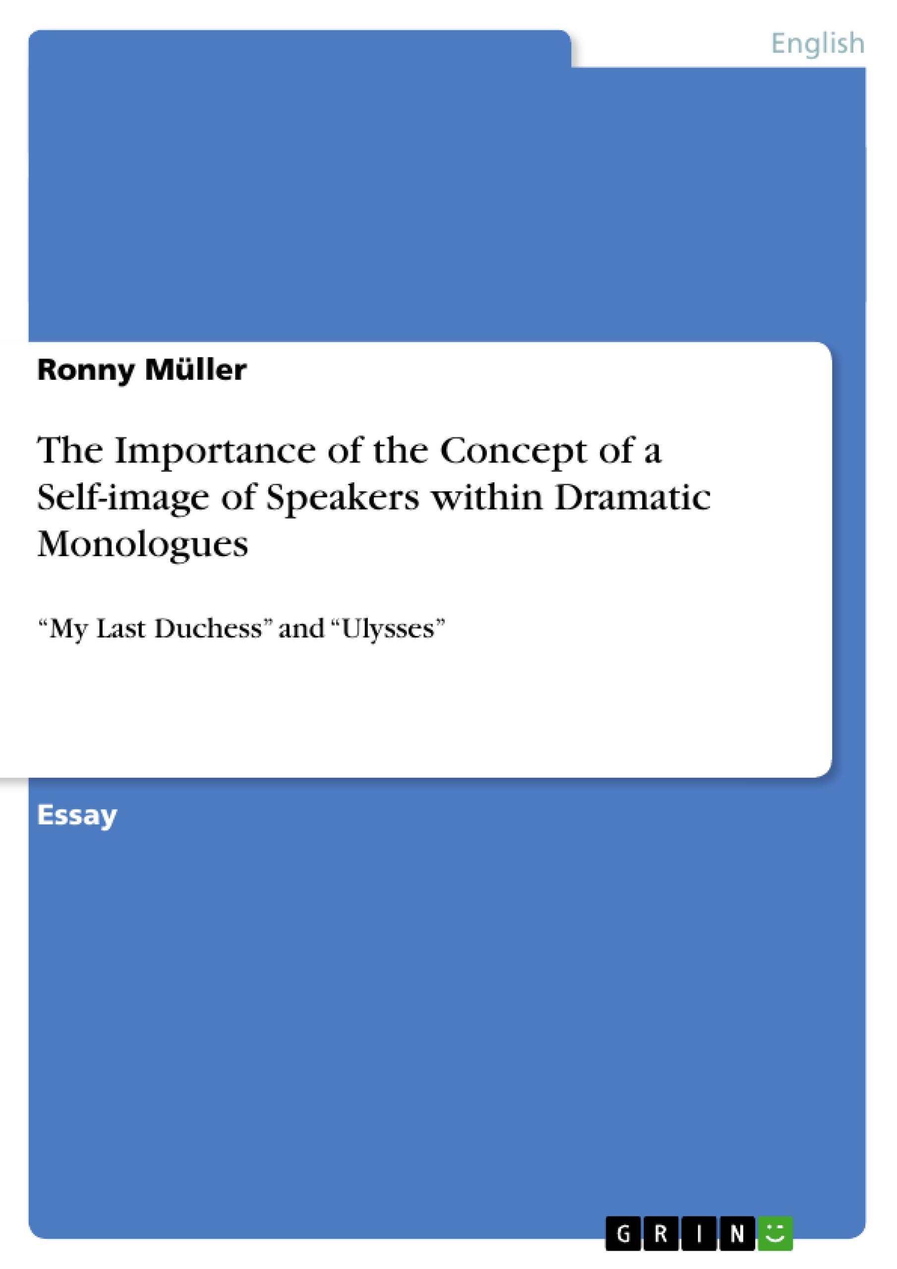 The Importance of the Concept of a Self-image of Speakers within Dramatic Monologues