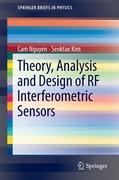 Theory, Analysis and Design of RF Interferometric Sensors