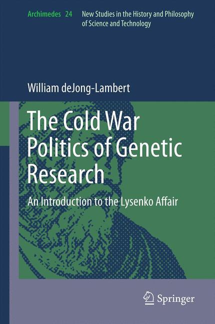 The Cold War Politics of Genetic Research