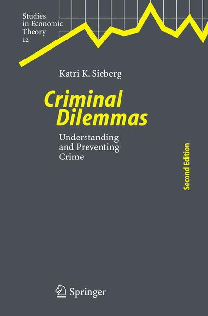 Criminal Dilemmas