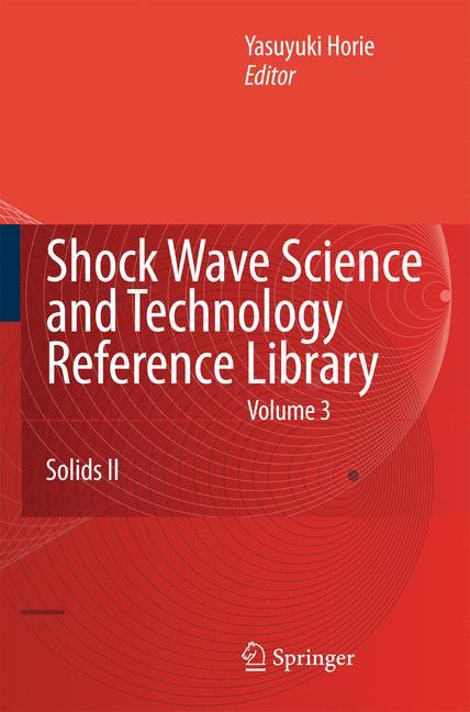 Shock Wave Science and Technology Reference Library, Vol. 3