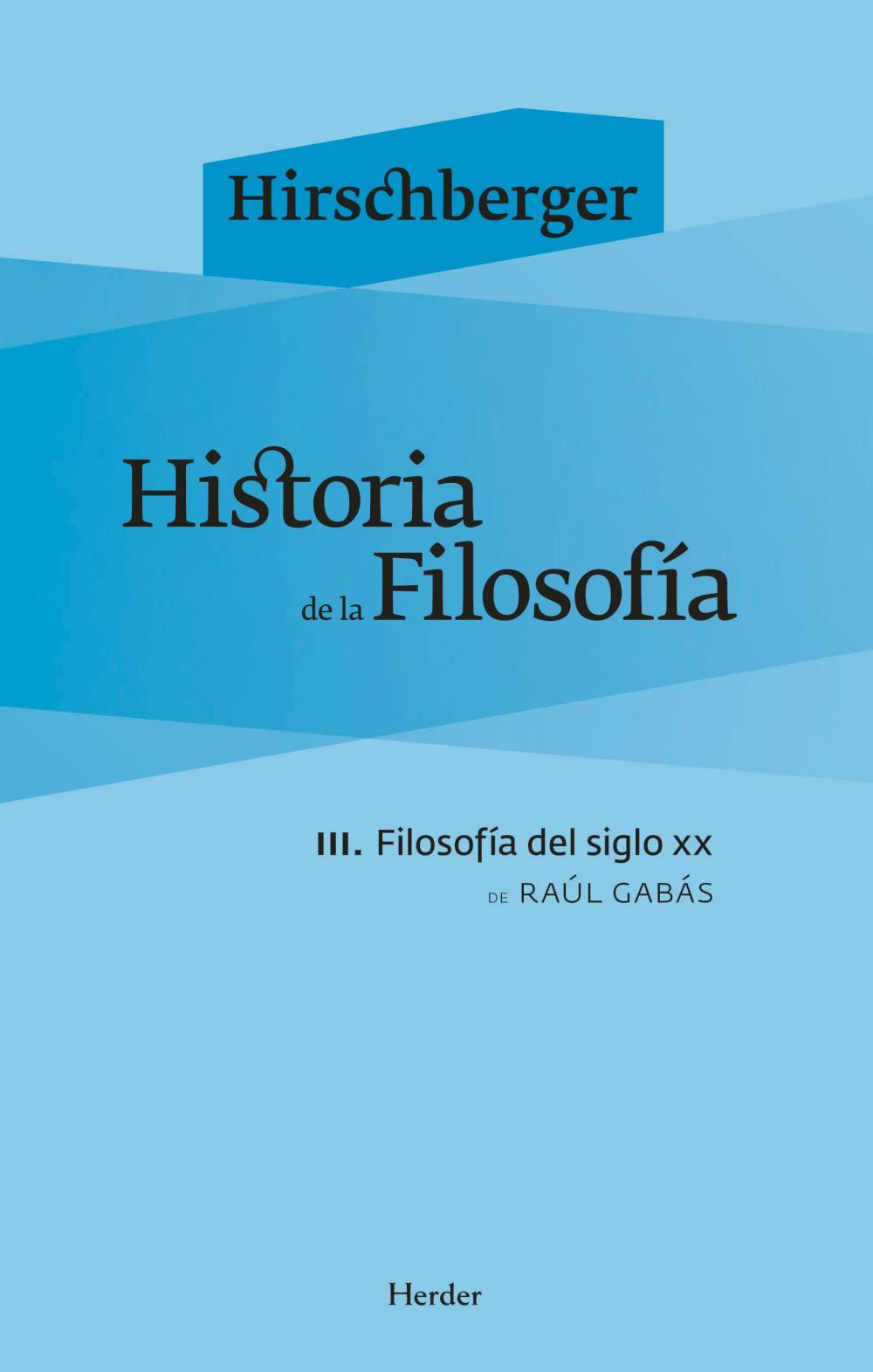 Historia de la filosofía III : filosofía del siglo XX