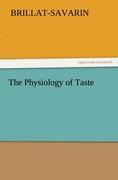 The Physiology of Taste