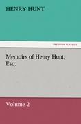 Memoirs of Henry Hunt, Esq.