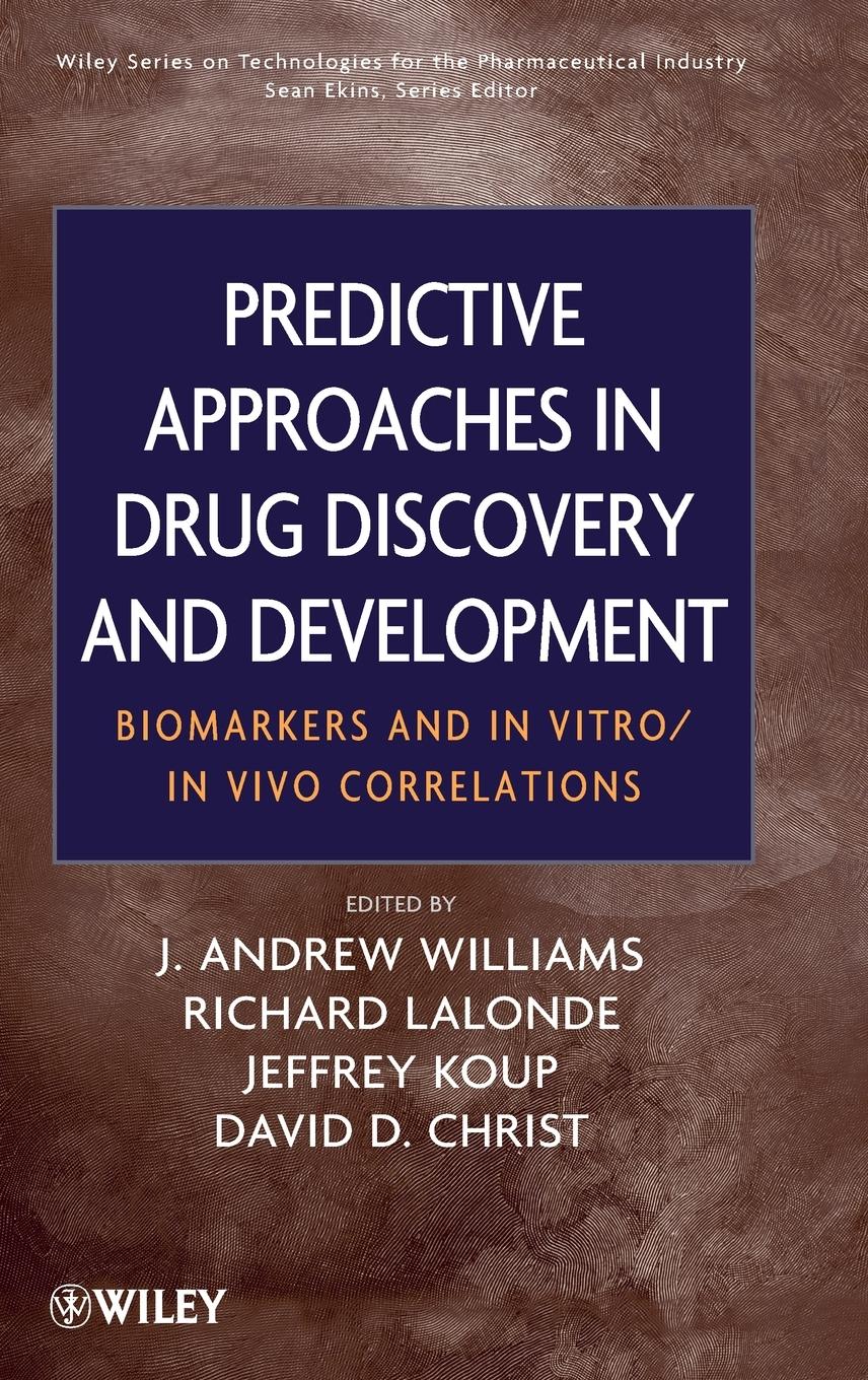 Predictive Approaches in Drug Discovery and Development