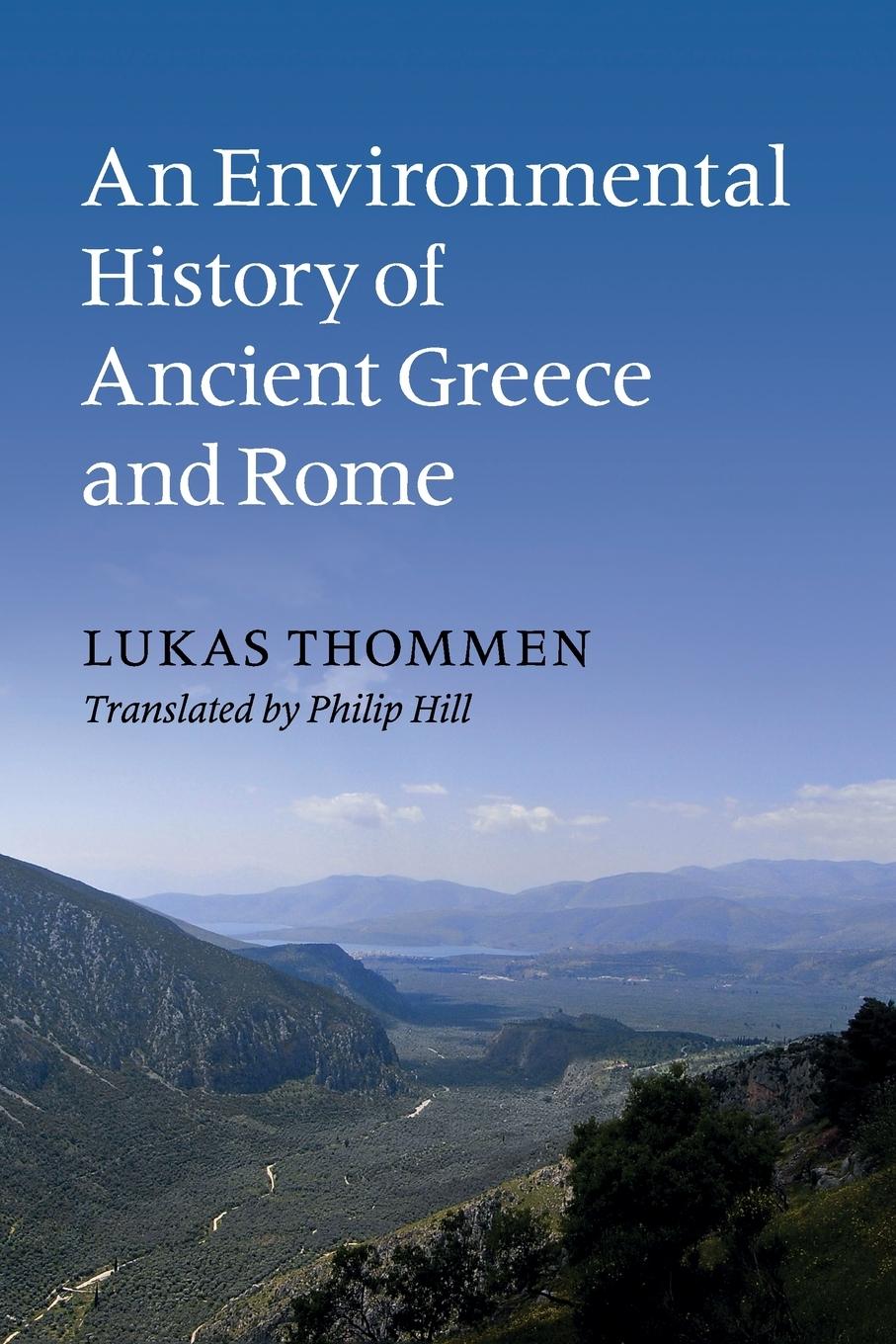 An Environmental History of Ancient Greece and Rome