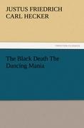 The Black Death The Dancing Mania