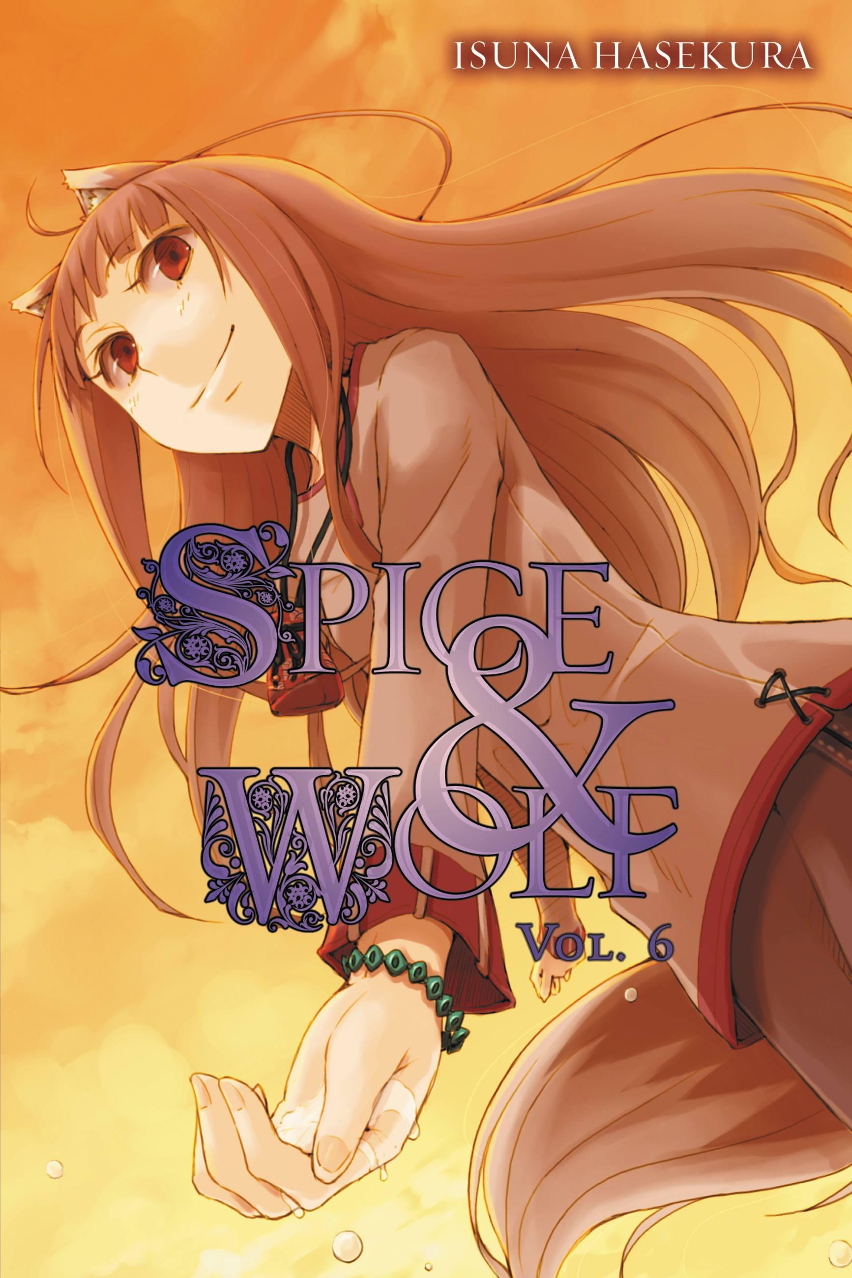 Spice and Wolf, Vol. 6 (Light Novel)