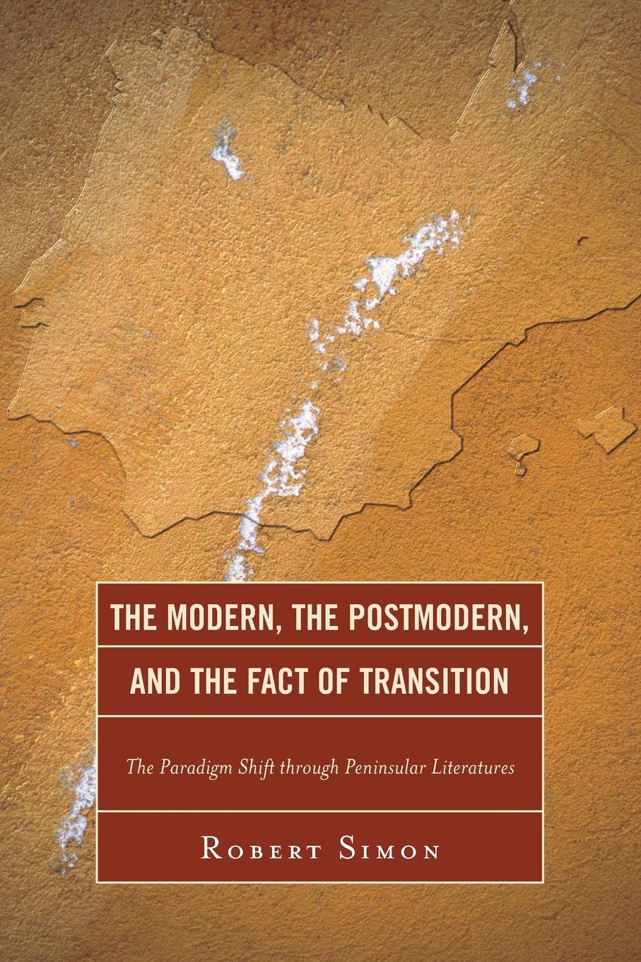 The Modern, the Postmodern, and the Fact of Transition