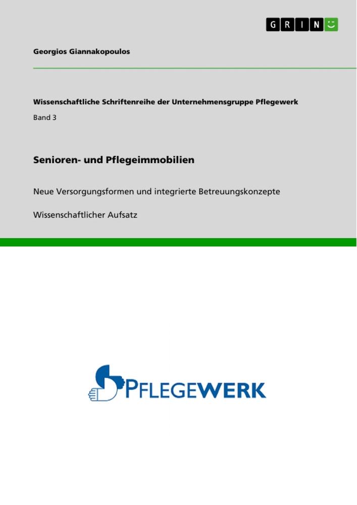 Senioren- und Pflegeimmobilien