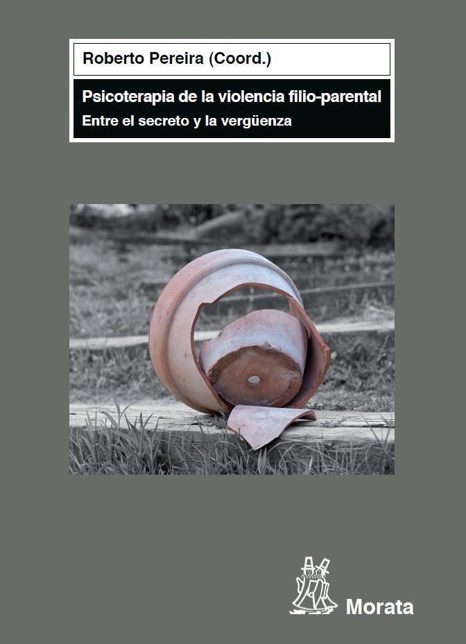 Psicoterapia de la violencia filio-parental : entre el secreto y la vergüenza