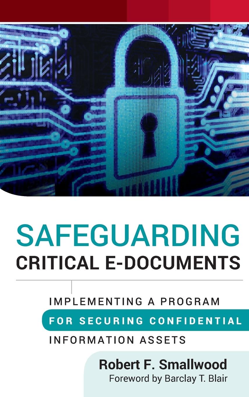 Safeguarding Critical E-Docume