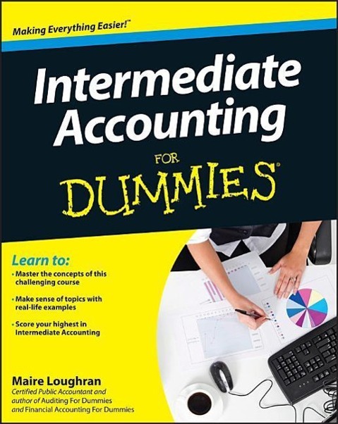 Intermediate Accounting for Dummies