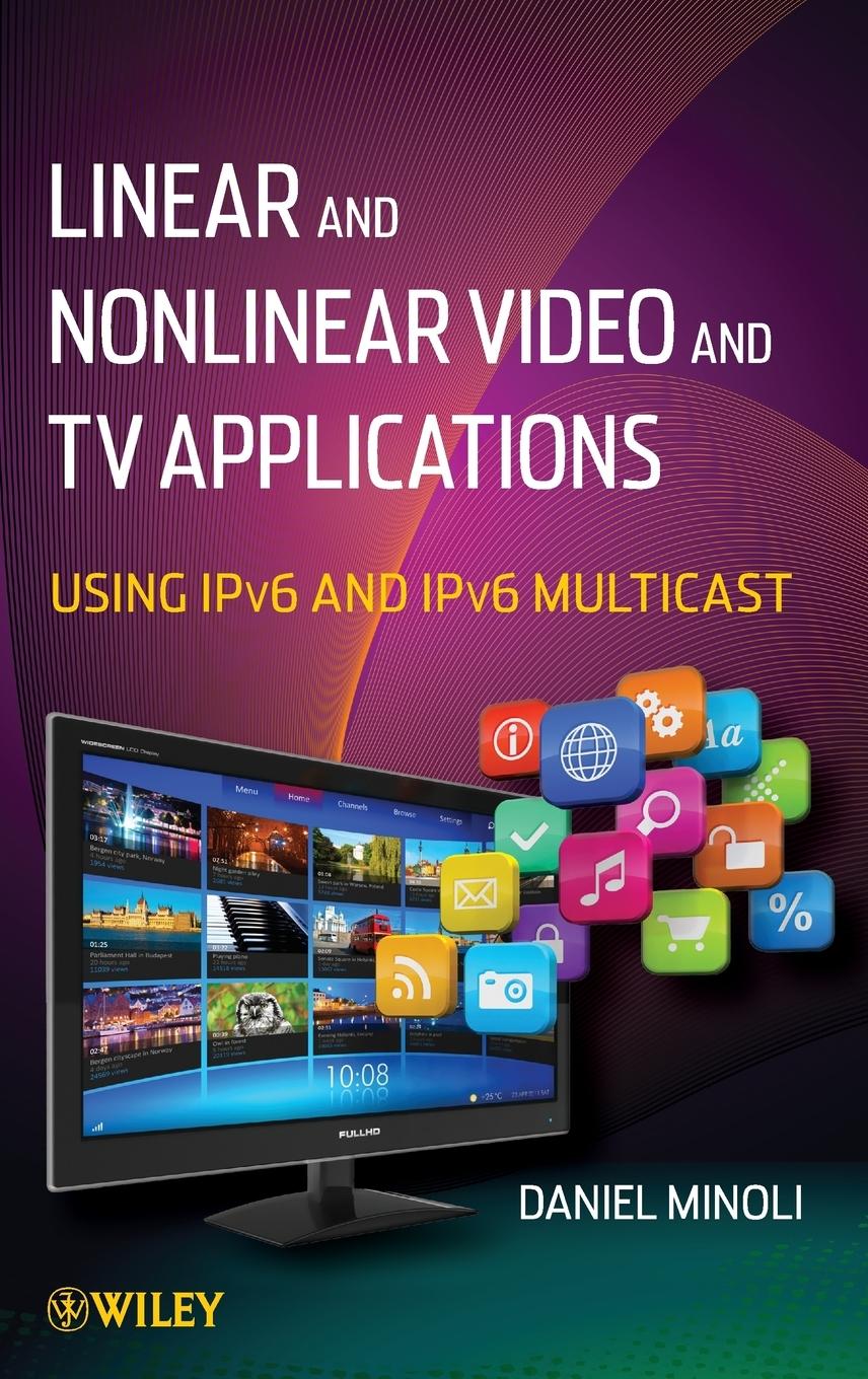 Linear and Non-Linear Video and TV Applications