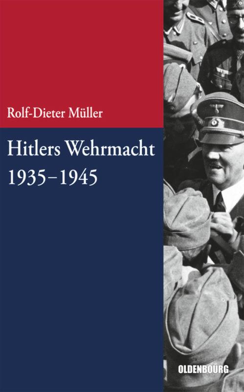 Hitlers Wehrmacht 1935-1945