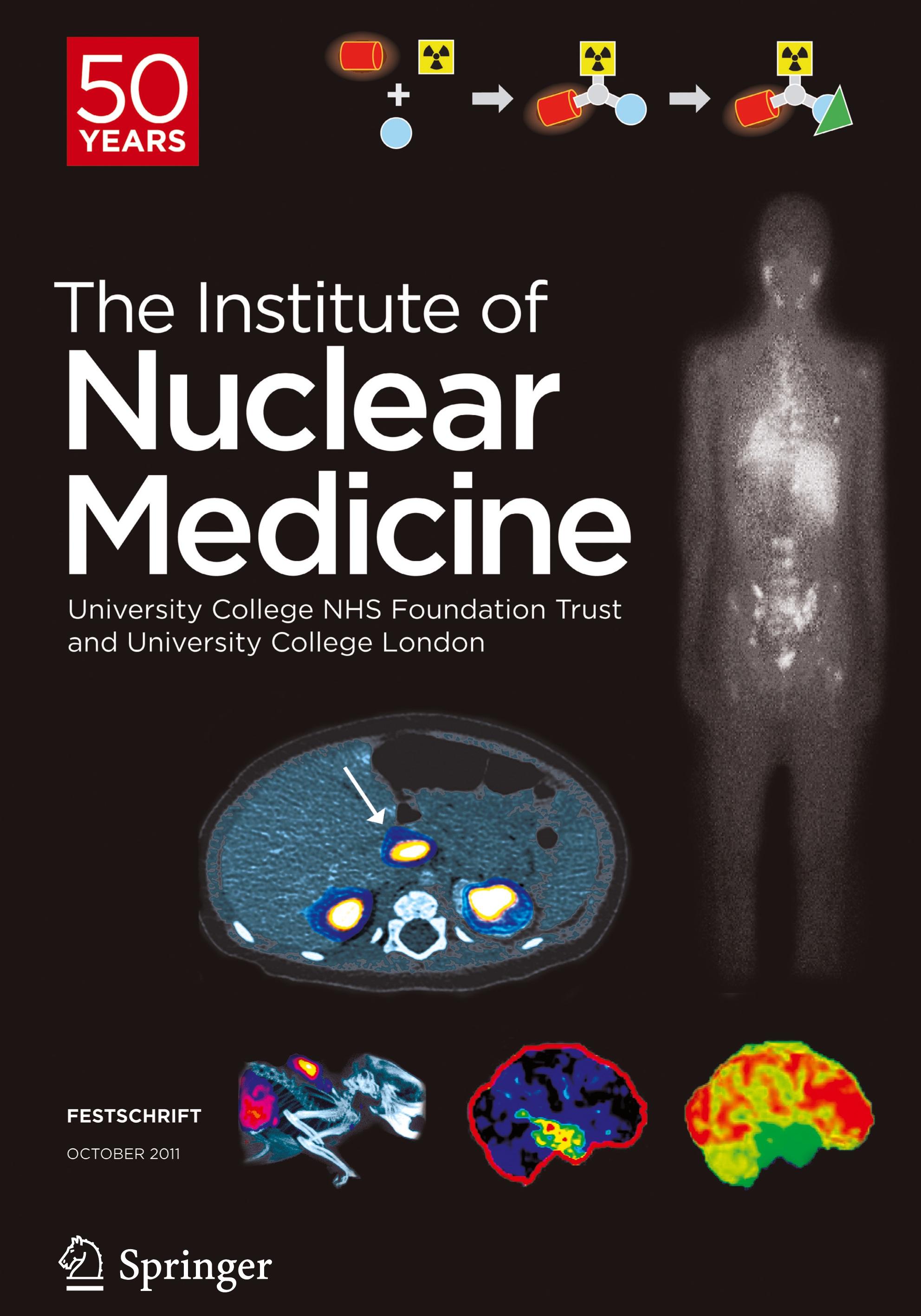 Festschrift ¿ The Institute of Nuclear Medicine