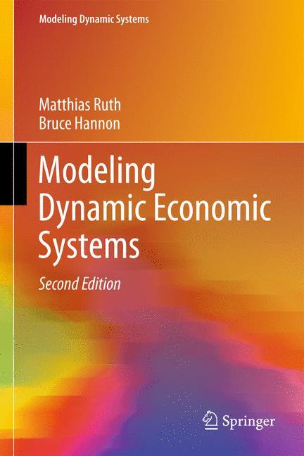 Modeling Dynamic Economic Systems