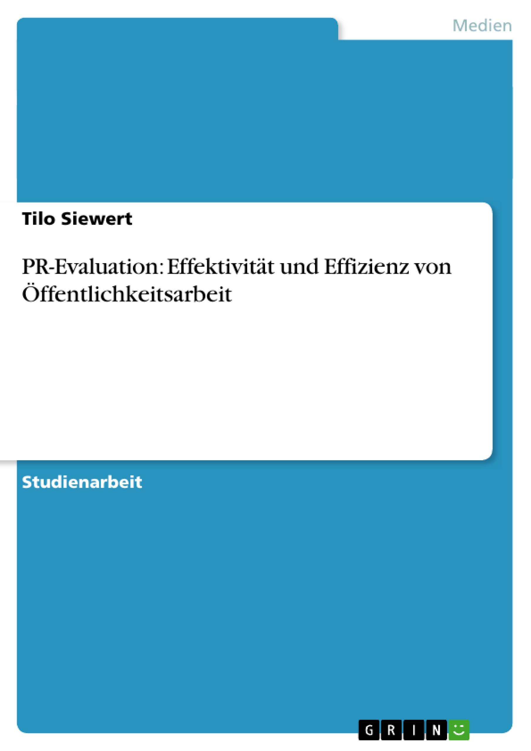 PR-Evaluation: Effektivität und Effizienz von Öffentlichkeitsarbeit