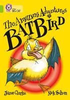 The Amazing Adventures of Batbird