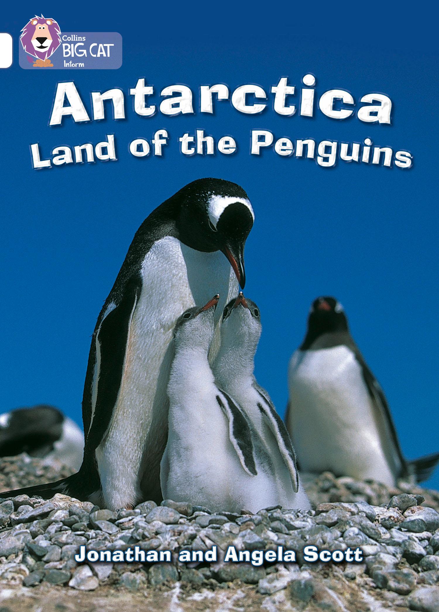 Antarctica: Land of the Penguins