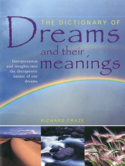 Dictionary of Dreams and Their Meanings