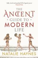 The Ancient Guide to Modern Life