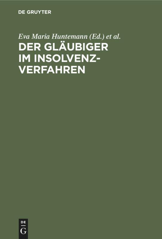 Der Gläubiger im Insolvenzverfahren