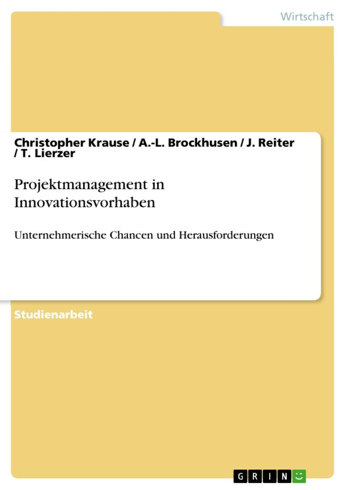 Projektmanagement in Innovationsvorhaben