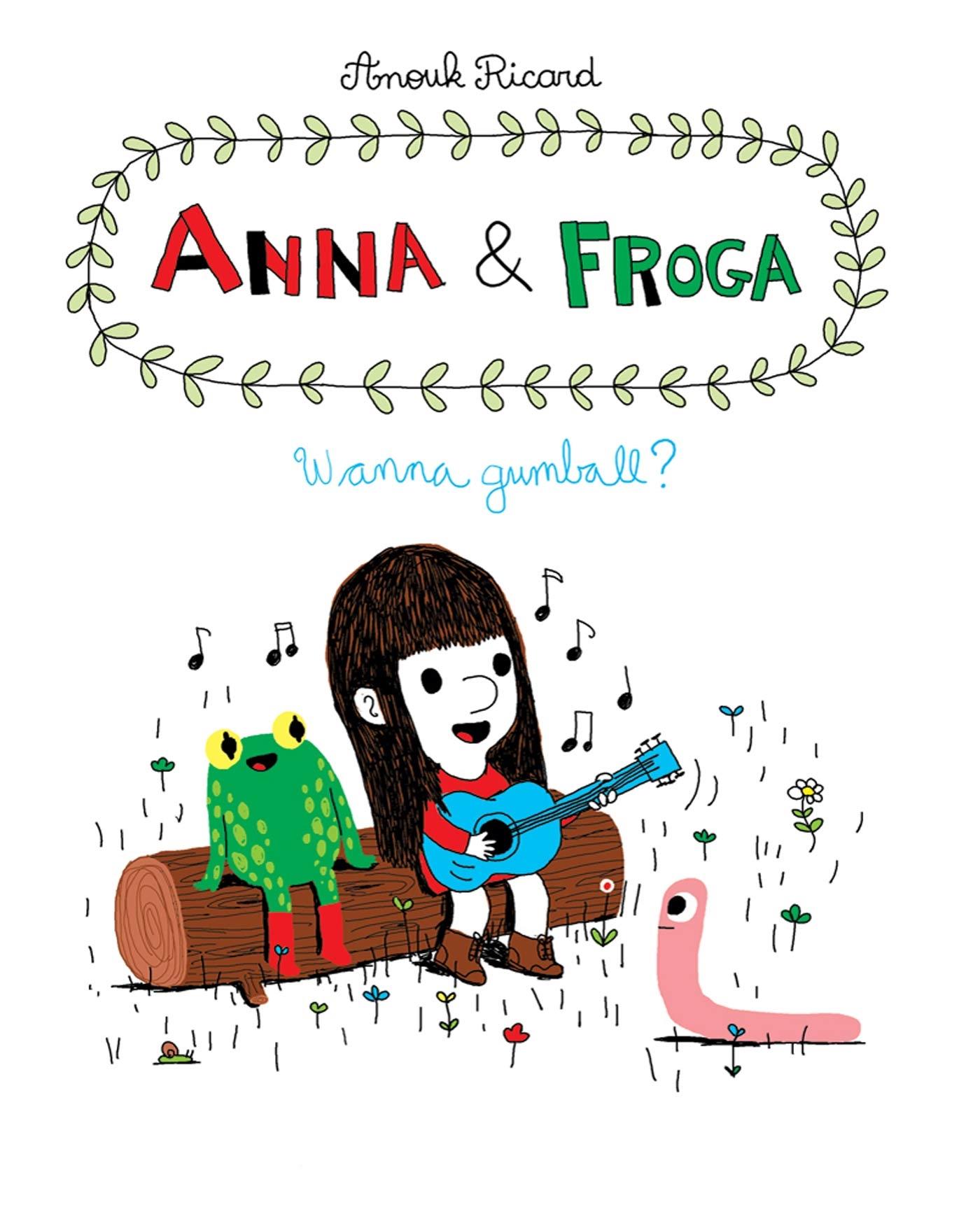 Anna and Froga: Wanna Gumball?