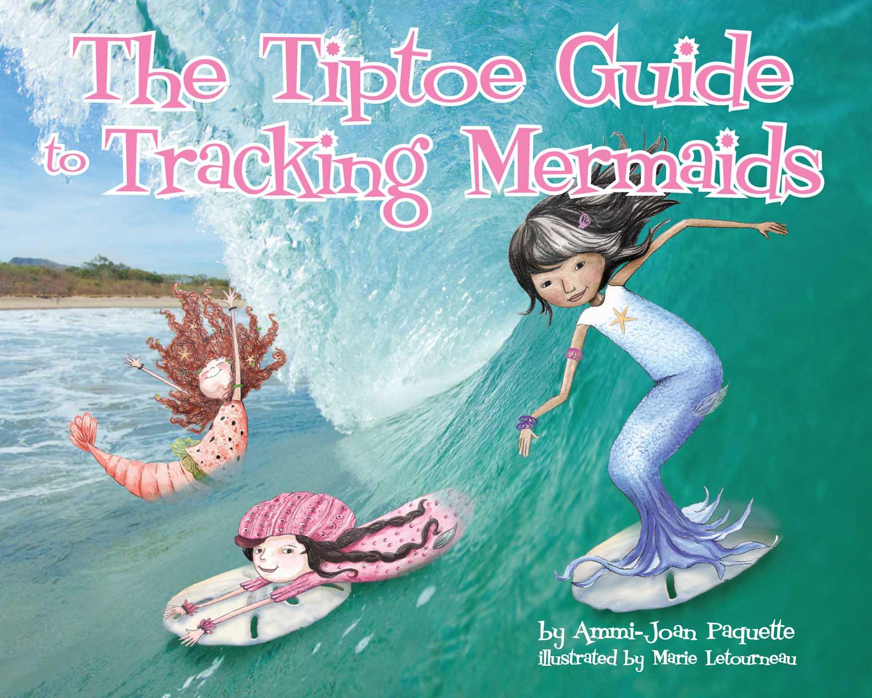 The Tiptoe Guide to Tracking Mermaids