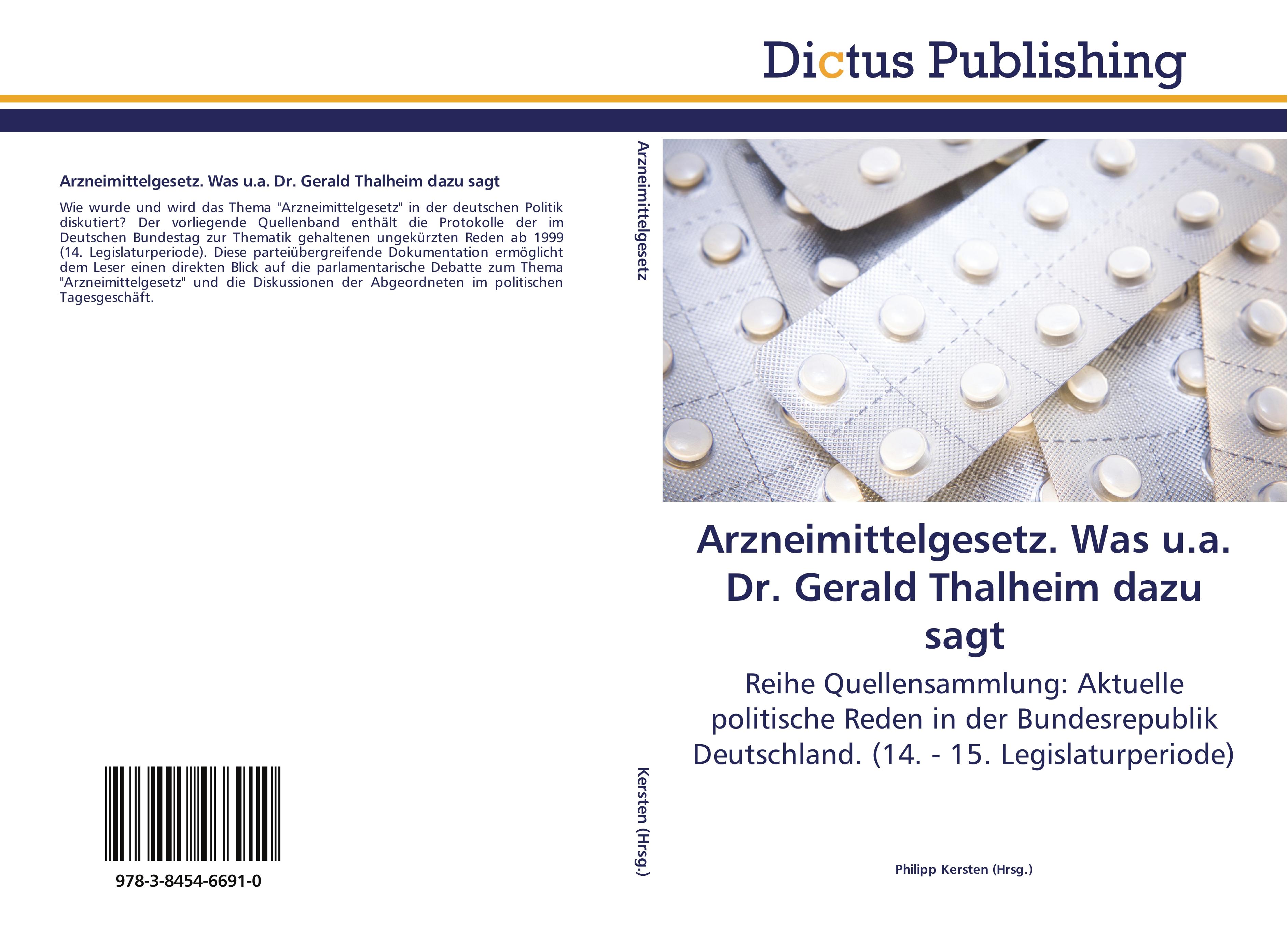 Arzneimittelgesetz. Was u.a. Dr. Gerald Thalheim dazu sagt