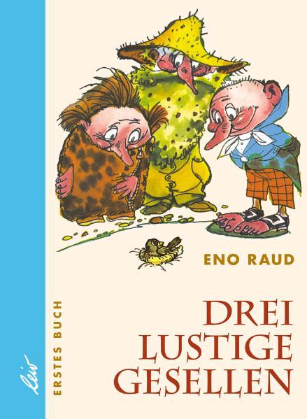 Drei lustige Gesellen. Erstes Buch