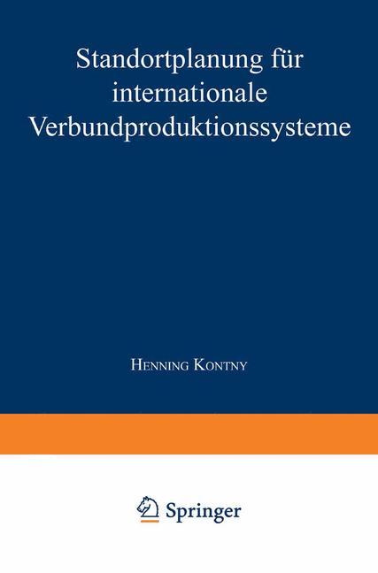 Standortplanung für internationale Verbundproduktionssysteme