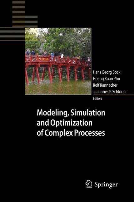 Modeling, Simulation and Optimization of Complex Processes