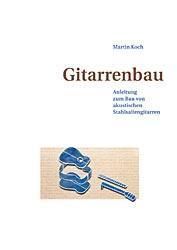 Gitarrenbau