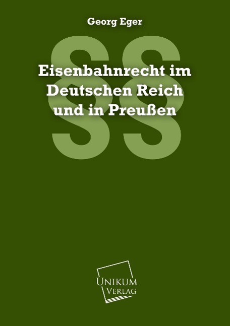 Eisenbahnrecht im Deutschen Reich und in Preußen