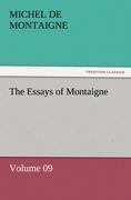 The Essays of Montaigne ¿ Volume 09