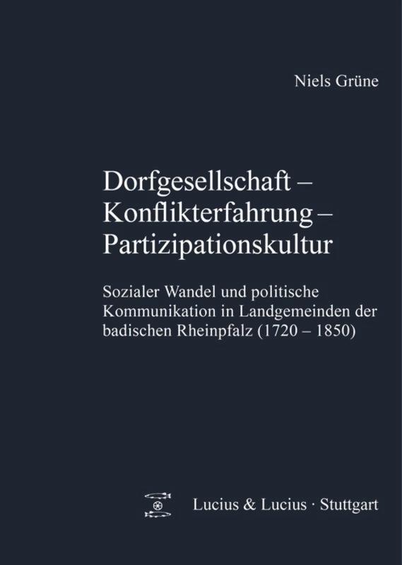 Dorfgesellschaft ¿ Konflikterfahrung - Partizipationskultur