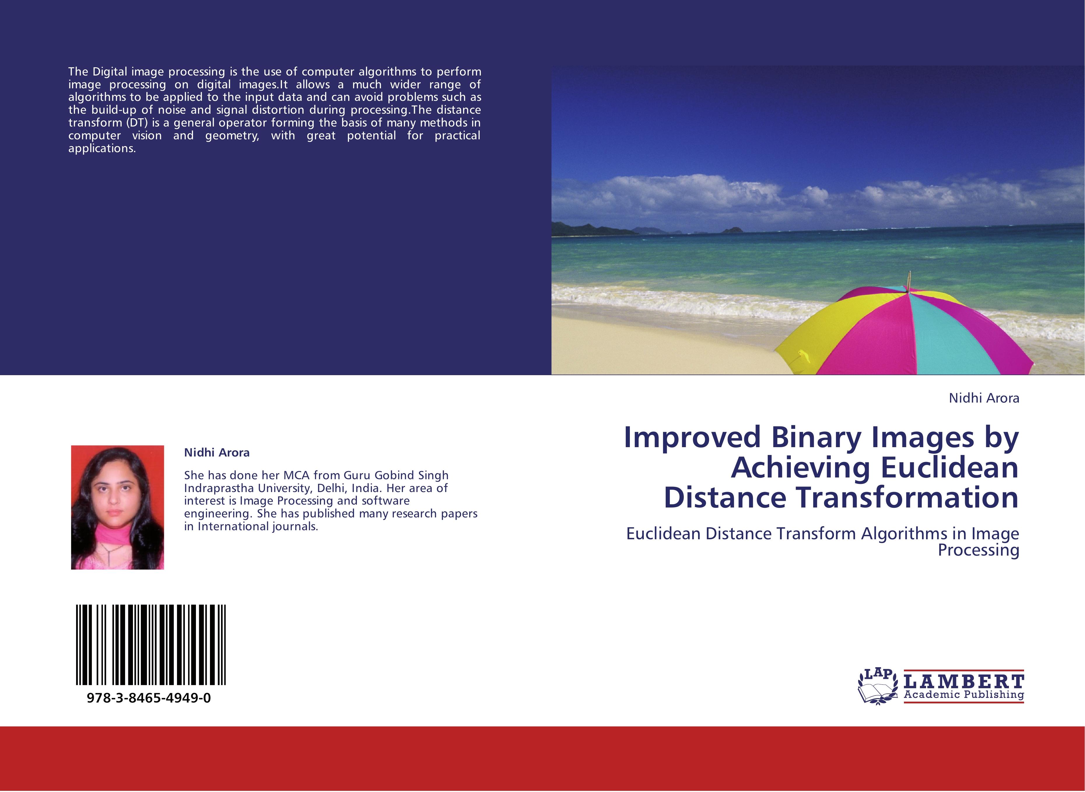 Improved Binary Images by Achieving Euclidean Distance Transformation