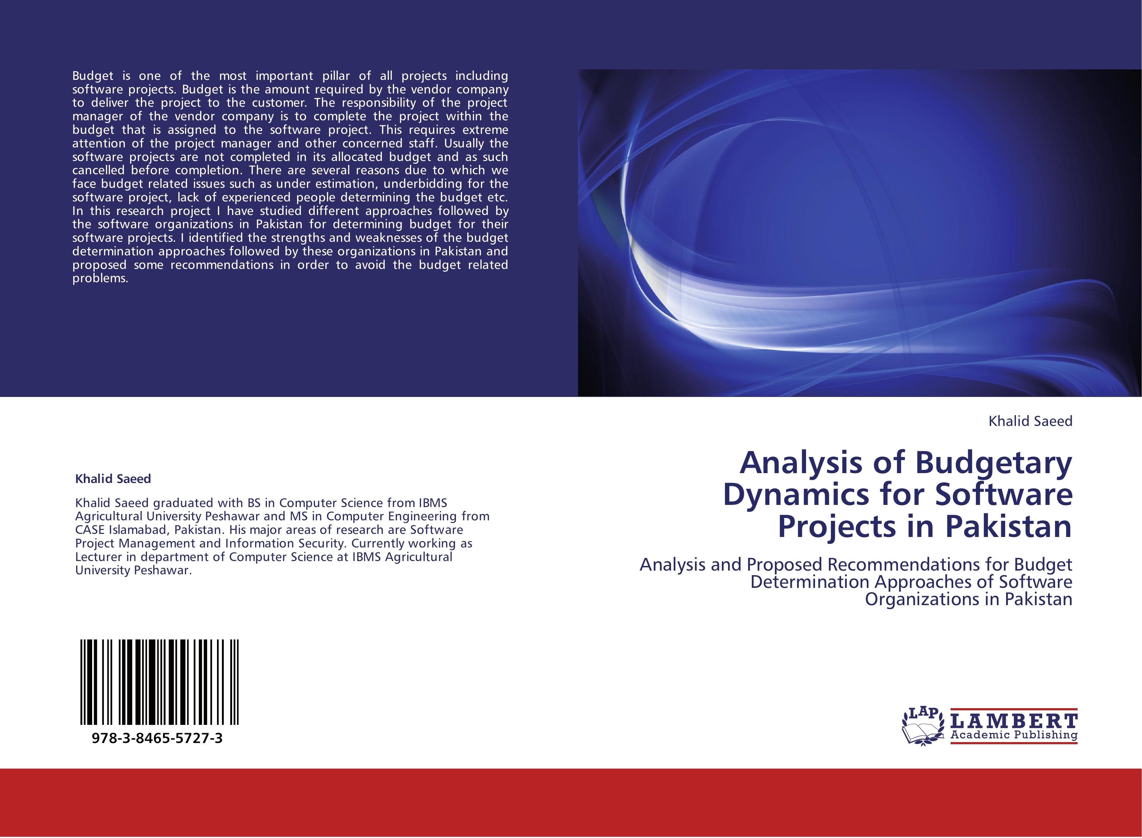 Analysis of Budgetary Dynamics for Software Projects in Pakistan