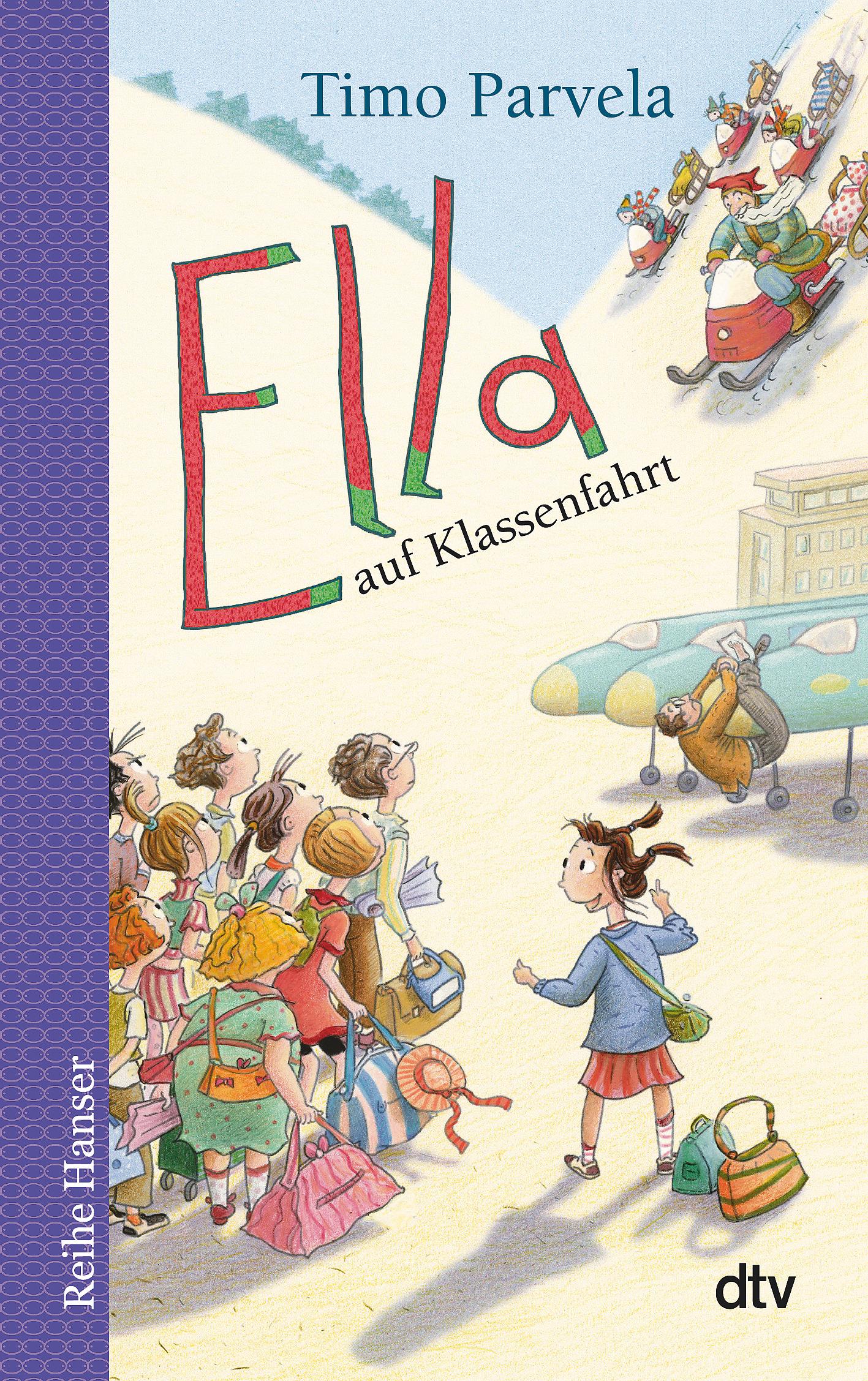 Ella auf Klassenfahrt. Bd. 03