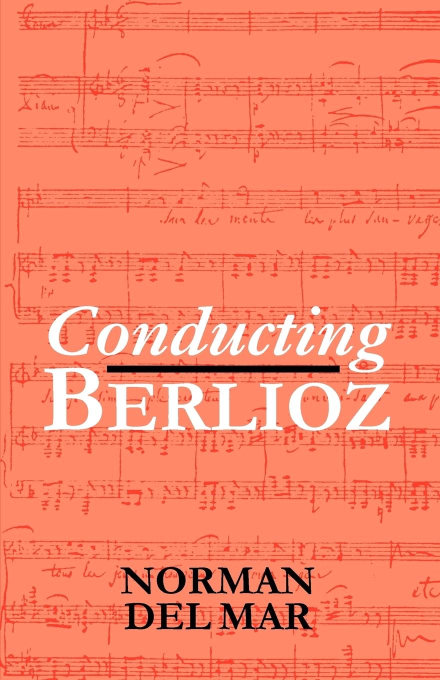 Conducting Berlioz